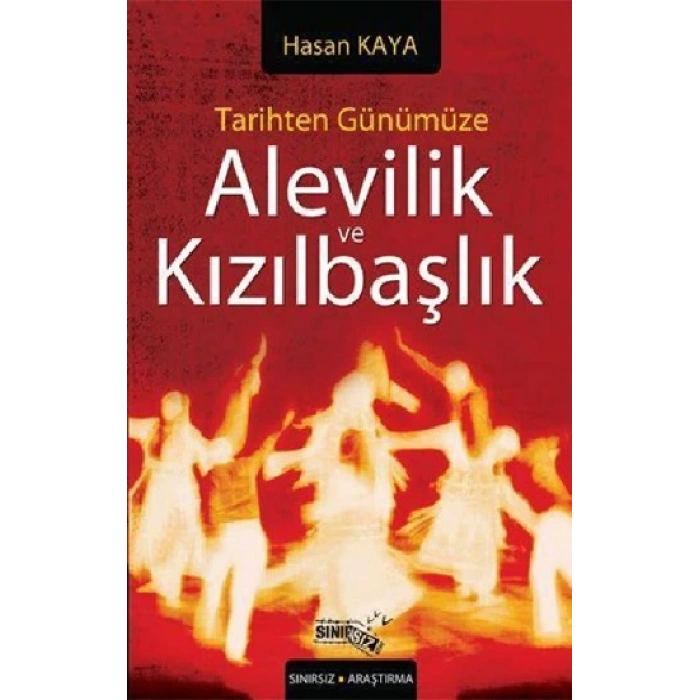 Tarihten Günümüze Alevilik ve Kızılbaşlık