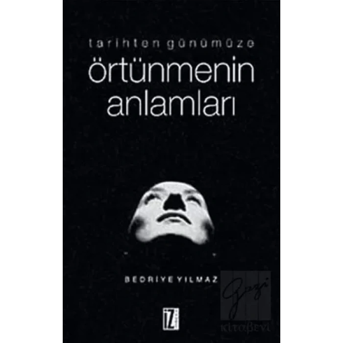 Tarihten Günümüze Örtünmenin Anlamları