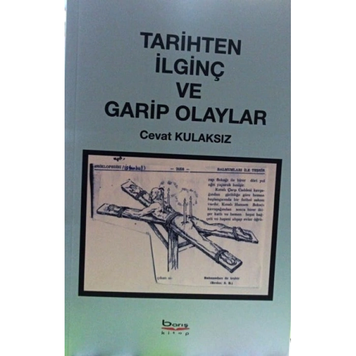 Tarihten İlginç ve Garip Olaylar