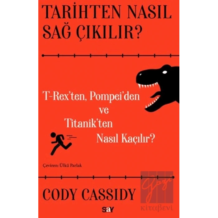 Tarihten Nasıl Sağ Çıkılır?