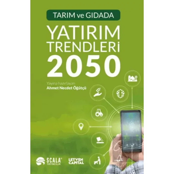 Tarım ve Gıdada Yatırım Trendleri 2050