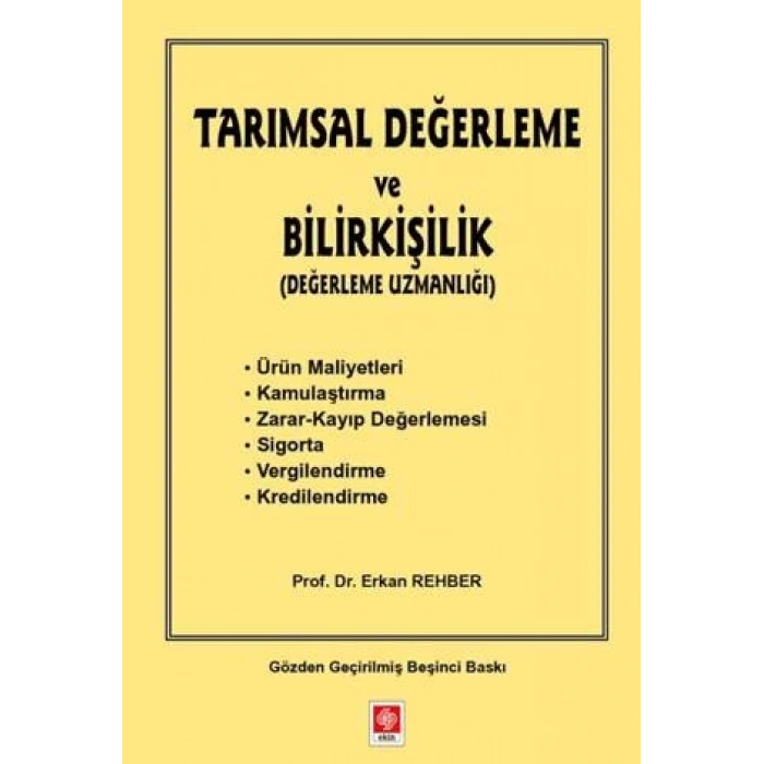Tarımsal Değerleme ve Bilirkişilik Erkan Rehber
