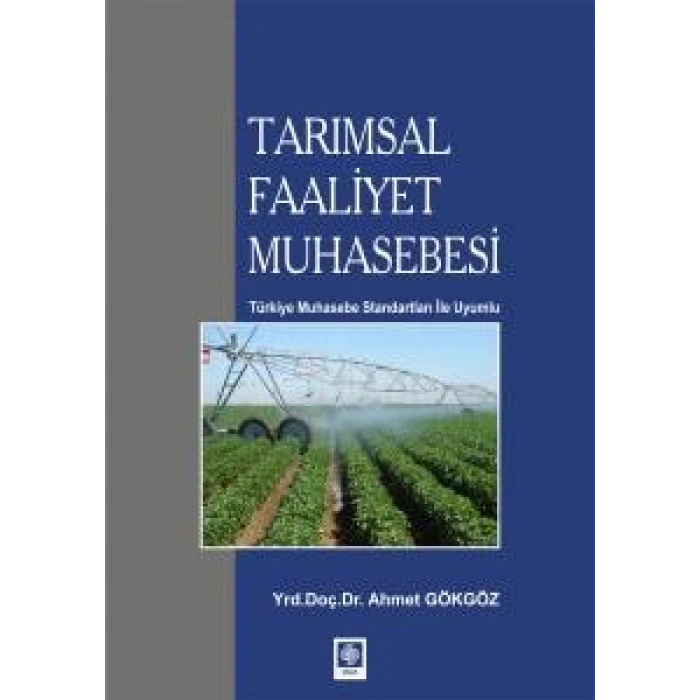Tarımsal Faaliyet Muhasebesi Ahmet Gökgöz
