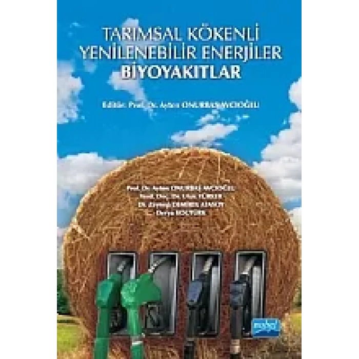 Tarımsal Kökenli Yenilenebilir Enerjiler - Biyoyakıtlar