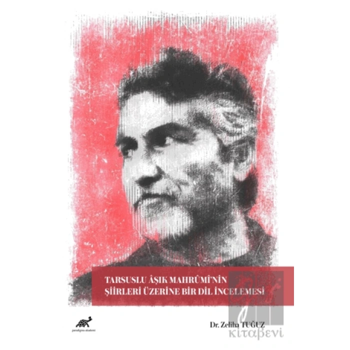 Tarsuslu Aşık Mahrumi’nin Şiirleri Üzerine Bir Dil İncelemesi