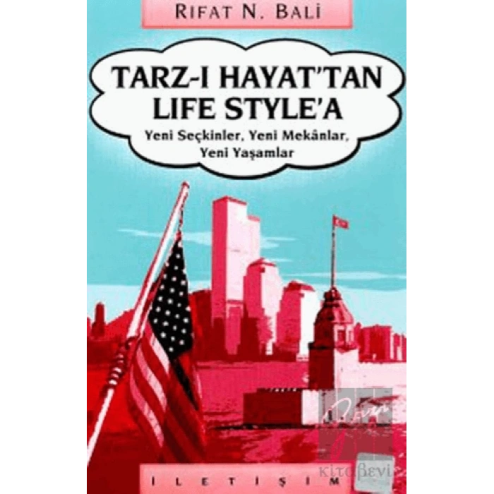 Tarz-ı Hayat’tan Life Style’a