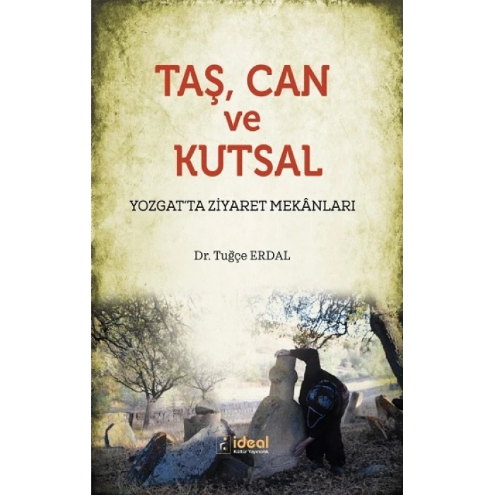 Taş Can ve Kutsal