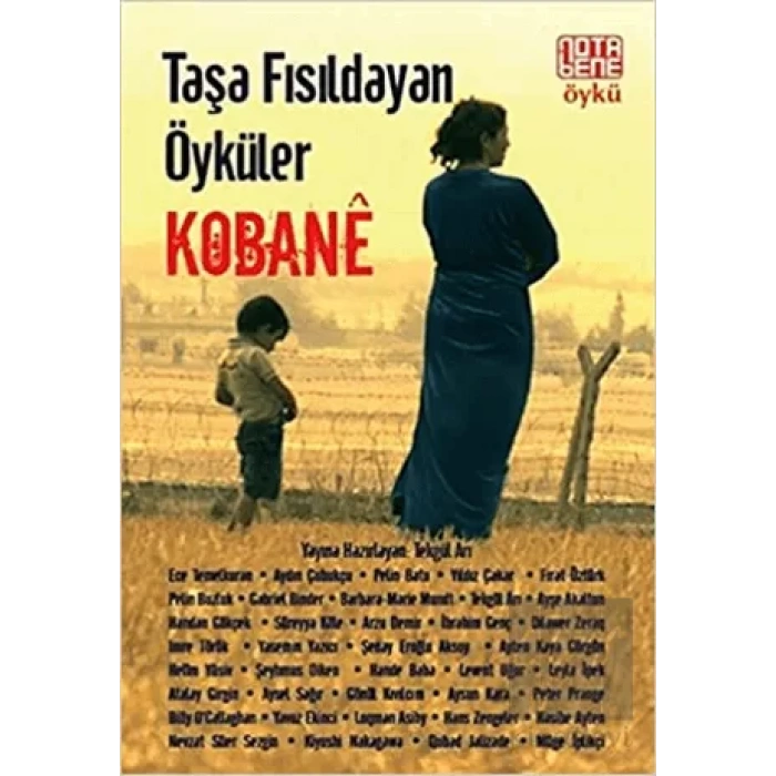 Taşa Fısıldayan Öyküler : Kobane