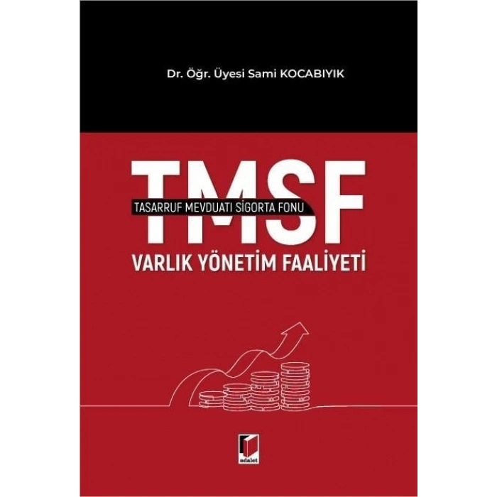 Tasarruf Mevduatı Sigorta Fonu Varlık Yönetim Faaliyeti