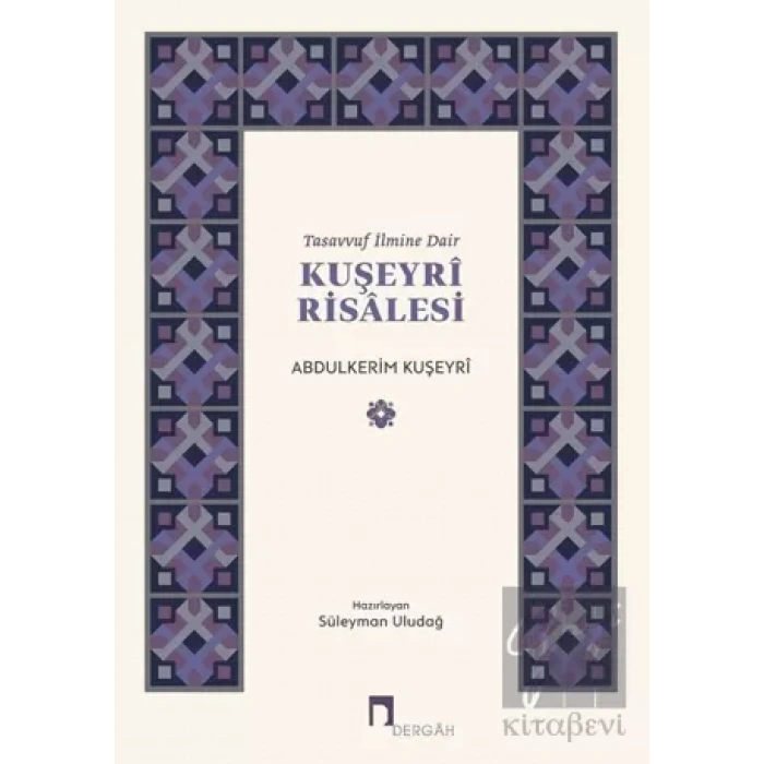 Tasavvuf İlmine Dair : Kuşeyri Risalesi