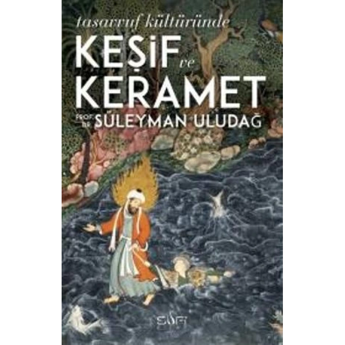 Tasavvuf Kültüründe Keşif ve Keramet