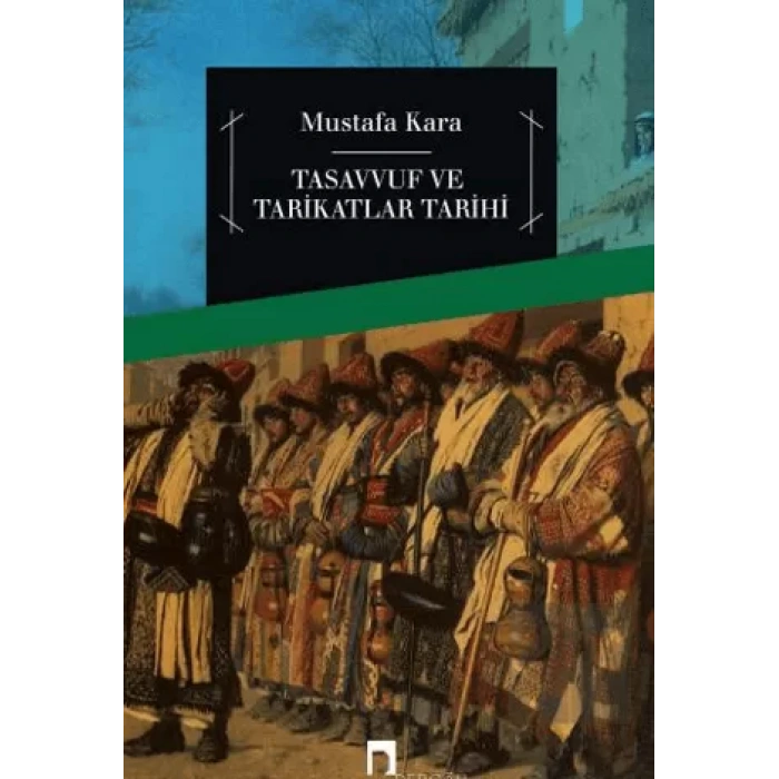 Tasavvuf ve Tarikatlar Tarihi