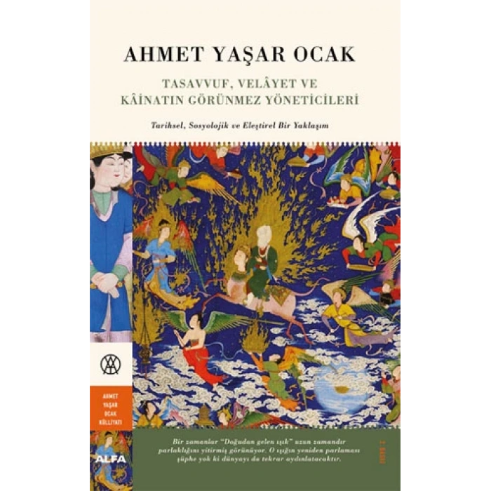 Tasavvuf, Velayet ve Kainatın Görünmez Yöneticileri