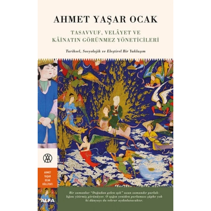 Tasavvuf, Velâyet ve Kâinatın Görünmez Yöneticileri (Ciltli)