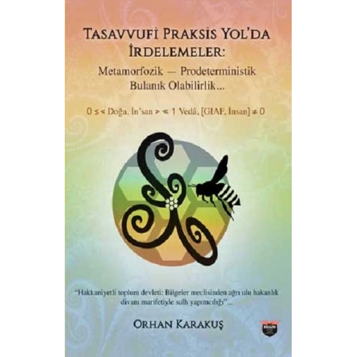 Tasavvufi Praksis Yol’da İrdelemeler