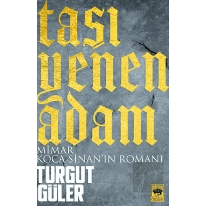 Taşı Yenen Adam
