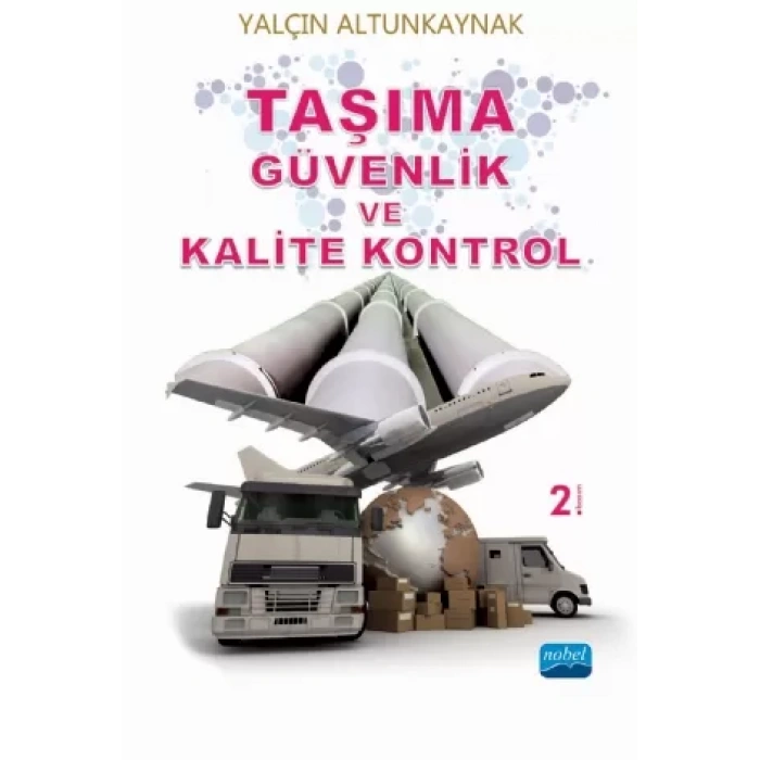 Taşıma Güvenlik ve Kalite Kontrol