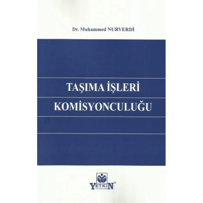 Taşıma İşleri Komisyonculuğu