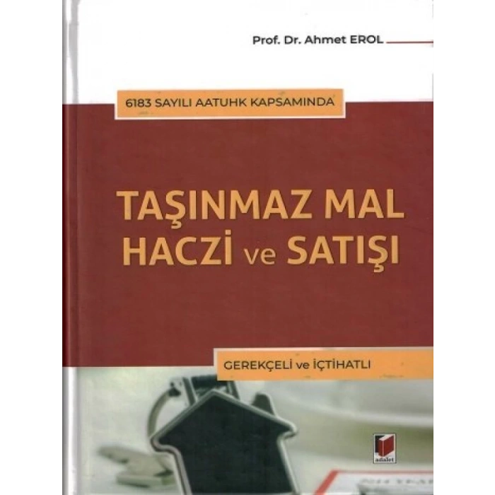 Taşınmaz Mal Haczi ve Satışı - Ahmet Erol