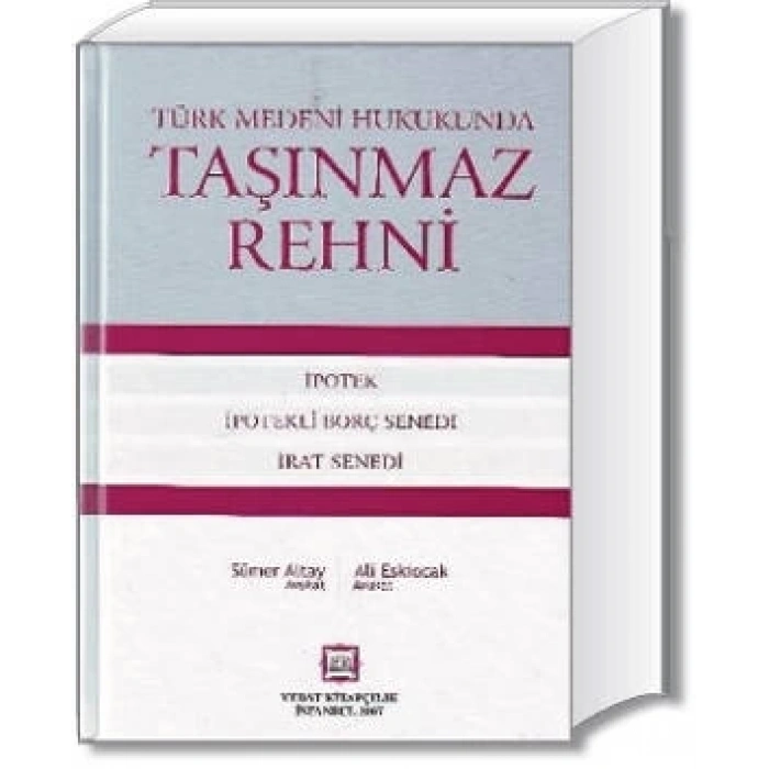 TAŞINMAZ REHNİ-İPOTEK / SÜMER ALTAY/ 2007