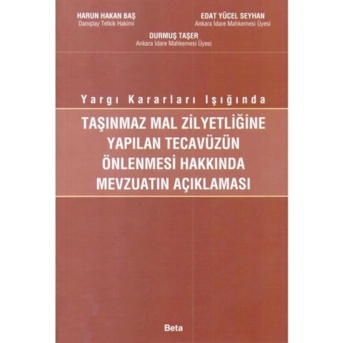 TAŞINMAZ ZİLYET.YAPILAN TEC.ÖNL.HAK.MEV.AÇ/BETA