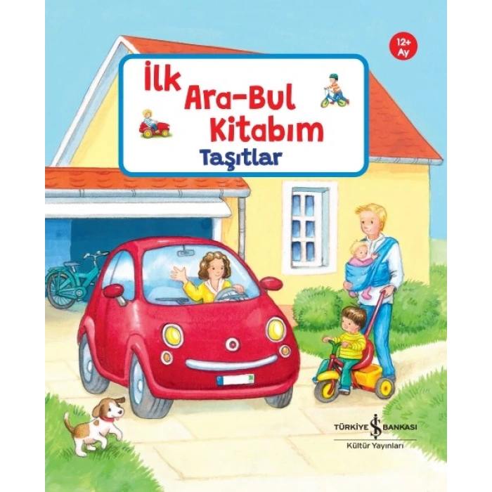 Taşıtlar – İlk Ara-Bul Kitabım (Ciltli)