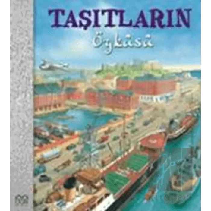 Taşıtların Öyküsü