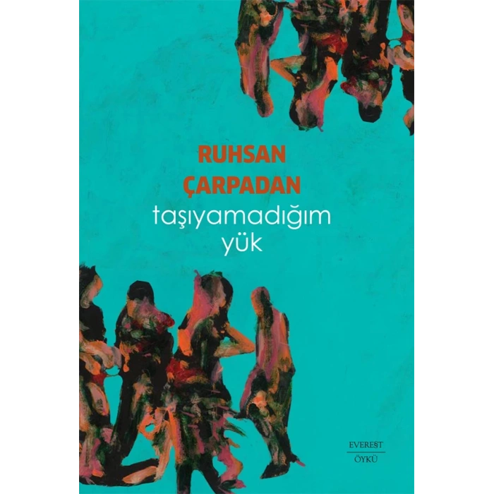Taşıyamadığım Yük