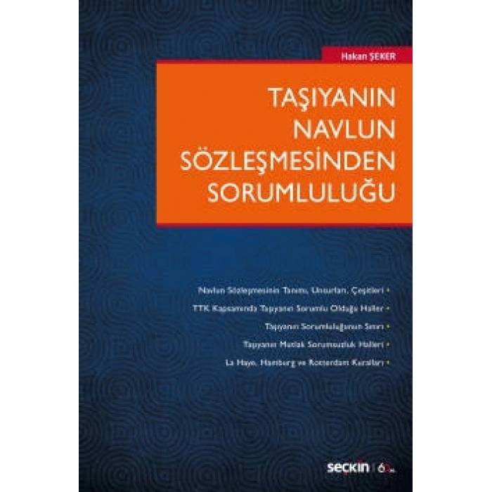 Taşıyanın Navlun Sözleşmesinden Sorumluluğu