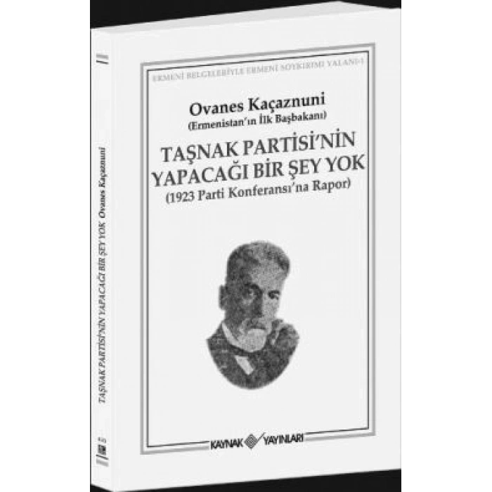 Taşnak Partisi’nin Yapacağı Bir Şey Yok