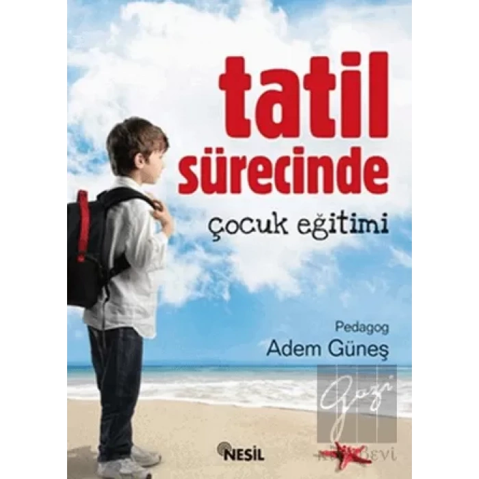 Tatil Sürecinde Çocuk Eğitimi