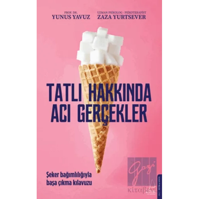 Tatlı Hakkında Acı Gerçekler