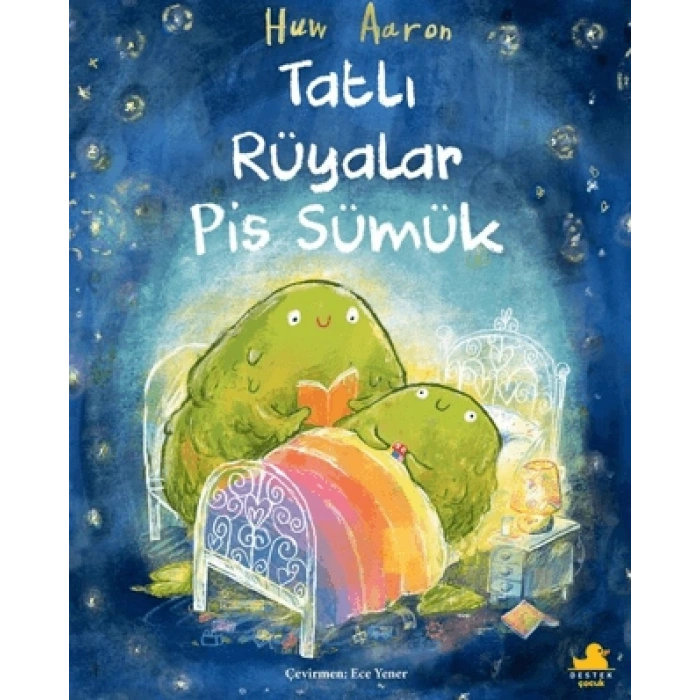 Tatlı Rüyalar Pis Sümük