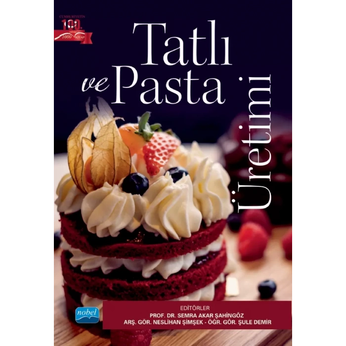 Tatlı ve Pasta Üretimi