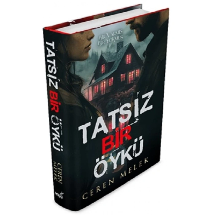 Tatsız Bir Öykü (Ciltli)