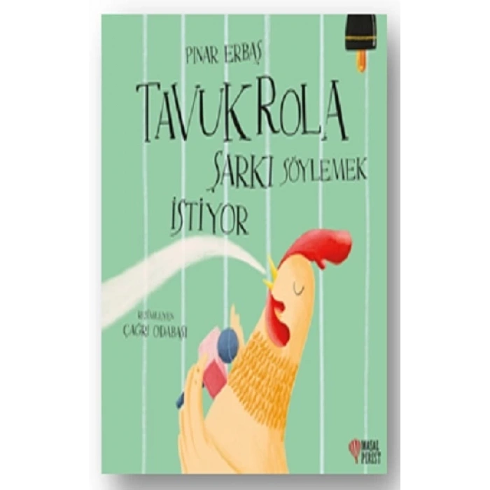 Tavuk Rola Şarkı Söylemek İstiyor