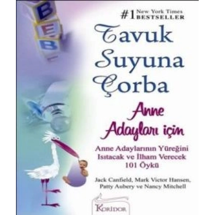 Tavuk Suyuna Çorba: Anne Adayları İçin