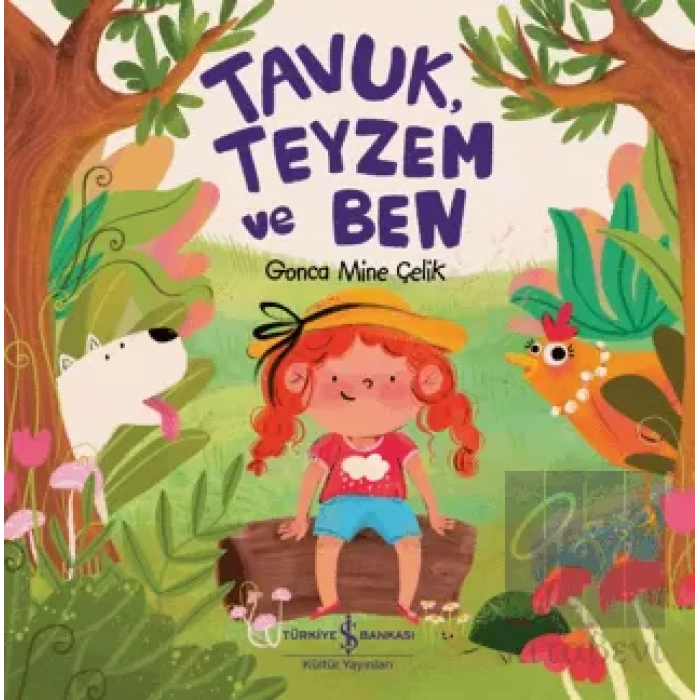 Tavuk, Teyzem ve Ben