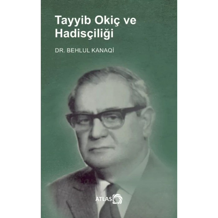 Tayyib Okiç ve Hadisçiliği