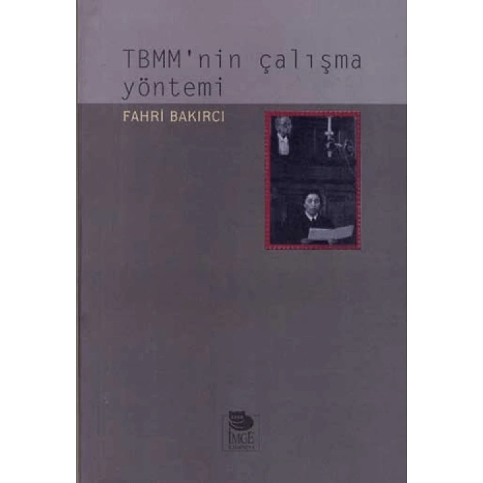 TBMMnin Çalışma Yöntemi