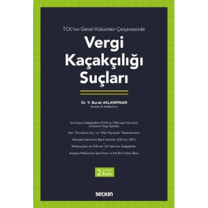TCK'nın Genel Hükümleri Çerçevesinde Vergi Kaçakçılığı Suçları