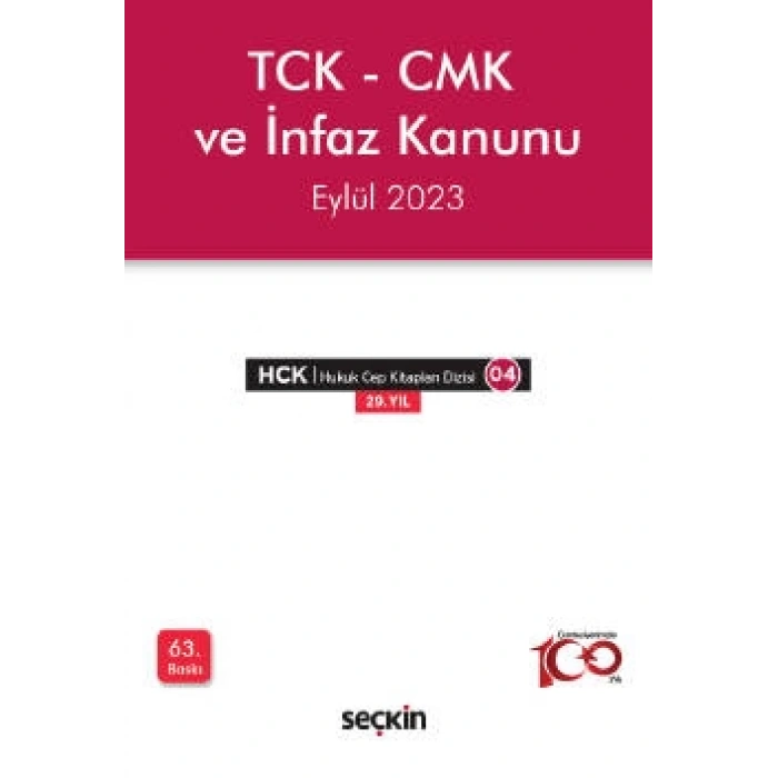 TCK – CMK ve İnfaz Kanunu