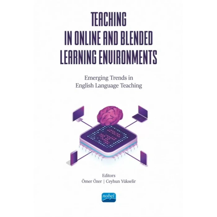 TEACHING IN ONLINE AND BLENDED LEARNING ENVIRONMENTS - Emerging Trends in English Language Teaching