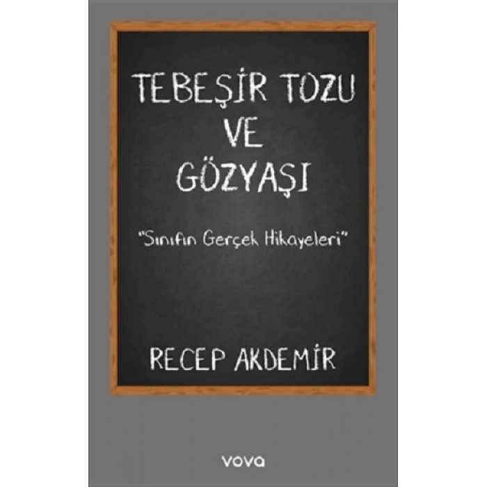 Tebeşir Tozu ve Gözyaşı