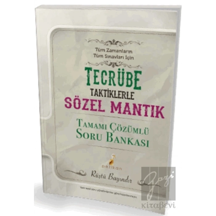 Tecrübe Taktiklerle Sözel Mantık Tamamı Çözümlü Soru Bankası