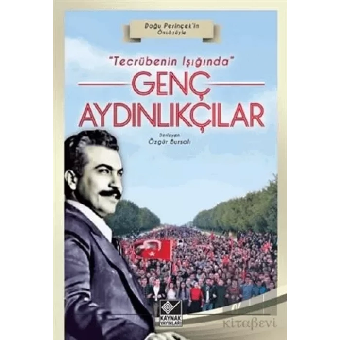 Tecrübenin Işığında Genç Aydınlıkçılar