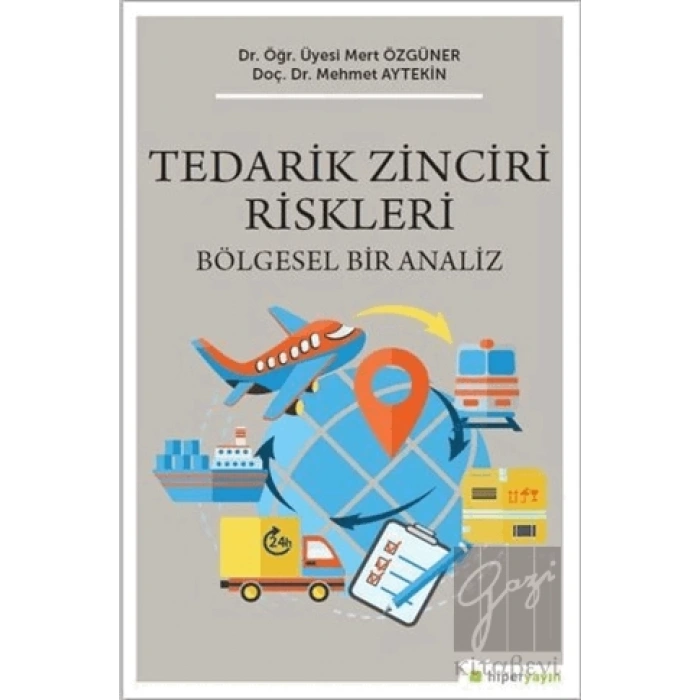 Tedarik Zinciri Riskleri