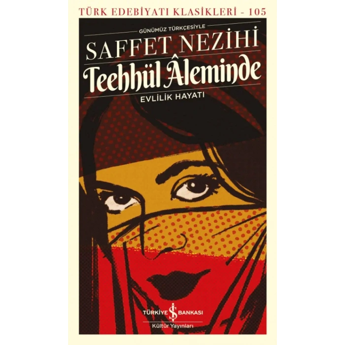 Teehhül Aleminde -Evlilik Hayatı