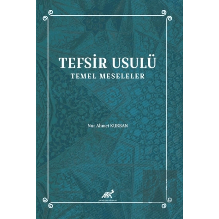 Tefsir Usulü Temel Meseleler