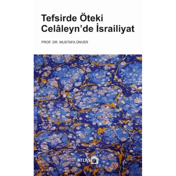 TEFSİRDE ÖTEKİ Celâleyn’de İsrailiyat